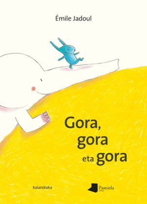 GORA, GORA ETA GORA