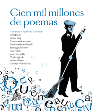 CIEN MIL MILLONES DE POEMAS 3ªED.