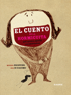 EL CUENTO DE LA HORMIGUITA QUE QUERÍA MOVER LAS MONTAÑAS