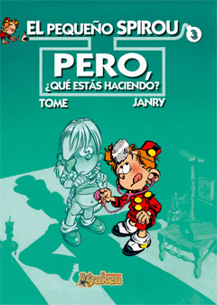 PEQUEÑO SPIROU 3 PERO QUE ESTAS HACIENDO