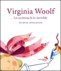 VIRGINIA WOOLF LA ESCRITORA DE LO INVISIBLE 2ªED