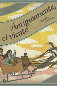 ANTIGUAMENTE EL VIENTO
