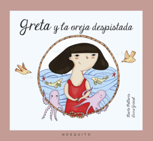 GRETA Y LA OREJA DESPISTADA