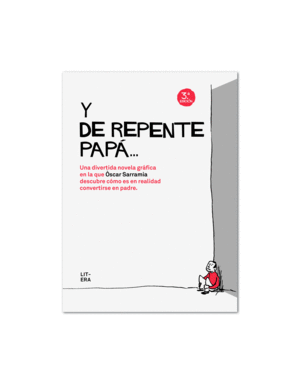 Y DE REPENTE PAPÁ...