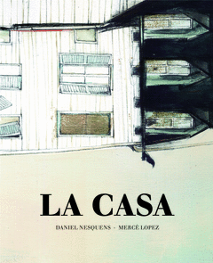 LA CASA. NESQUENS