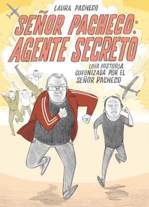 SEÑOR PACHECO AGENTE SECRETO