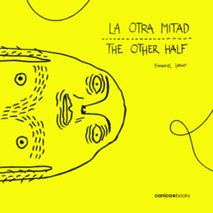 LA OTRA MITAD = THE OTHER HALF