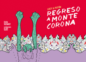 REGERESO A MONTE CORONA