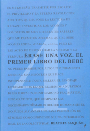 ÉRASE UNA VOZ. EL PRIMER LIBRO DEL BEBÉ