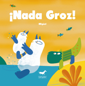 ¡NADA GROZ!