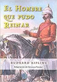 HOMBRE QUE PUDO REINAR LF