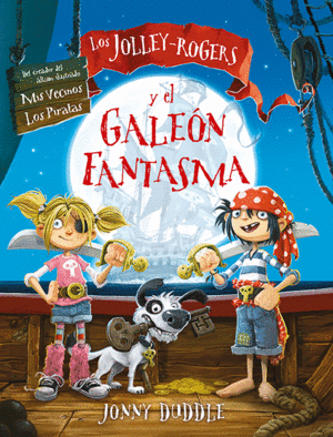 JOLLEY ROGERS Y EL GALEON FANTASMA