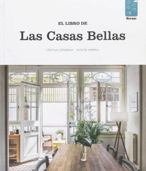 LAS CASAS BELLAS. KIREEI