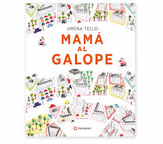 MAMA AL GALOPE