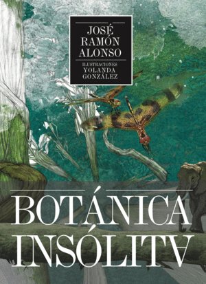 BOTANICA INSOLITA