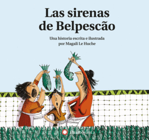 SIRENAS DE BELPESCAO, LAS (2ª ED)