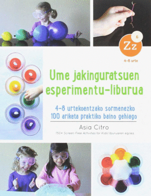 UME JAKINGURATSUEN ESPERIMENTU-LIBURUA 4-8 URTE