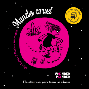 MUNDO CRUEL. EDICION ESPECIAL 10º ANIVERSARIO