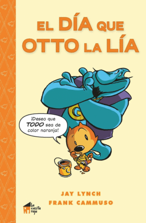 EL DÍA QUE OTTO LA LÍA