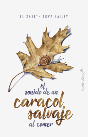 EL SONIDO DE UNA CARACOL SALVAJE AL COMER