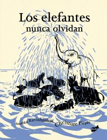 LOS ELEFANTES NUNCA OLVIDAN (SERIFRAFÍA)