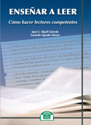 ENSEÑAR A LEER/COMO HACER LECTORES COMPETENTES