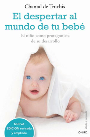 DESPERTAR AL MUNDO DE TU BEBE, EL