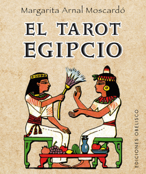TAROT EGIPCIO, EL (78 CARTAS + LIBRO)