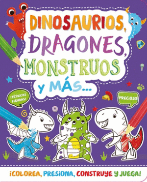 DINOSAURIOS , DRAGONES, MONSTRUOS Y MÁS