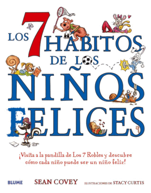 7 HABITOS DE LOS NIÑOS FELICES, LOS