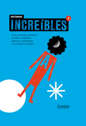 HISTORIAS INCREÍBLES 2