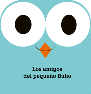 LOS AMIGOS DEL PEQUEÑO BÚHO