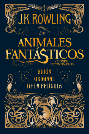 ANIMALES FANTÁSRICOS Y DÓNDE ENCONTRARLOS