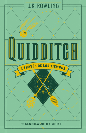 QUIDDITCH A TRAVES DE LOS TIEMPOS (BIBLIOTECA HOGW