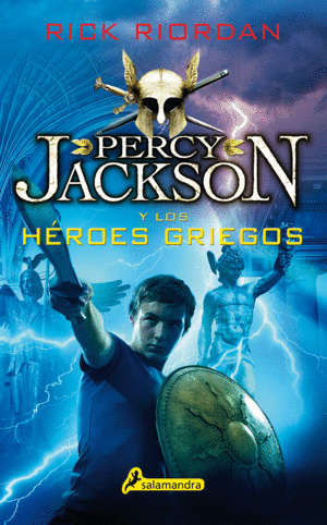 PERCY JACKSON 7 Y LOS HEROES GRIEGOS. RIORDAN, RICK. Libro en papel.  9788498388282 Librería Chundarata