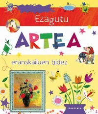 EZAGUTU ARTEA ERASKAILUEN BIDEZ