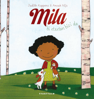 MILA BI ETXETAN BIZI DA