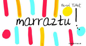 MARRAZTU!