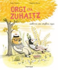 ORGI ETA ZUHAITZ