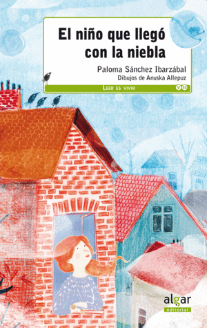 NIÑO QUE LLEGO CON LA NIEBLA, EL/8 AÑOS