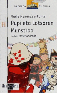 PUPI ETA LOTSAREN MUNSTROA