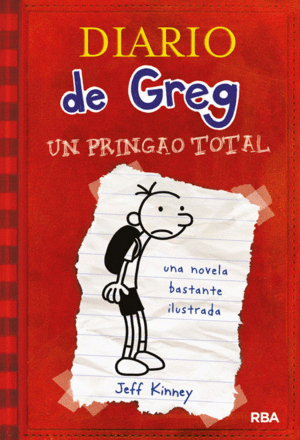 DIARIO DE GREG 1. UN PRINGADO TOTAL