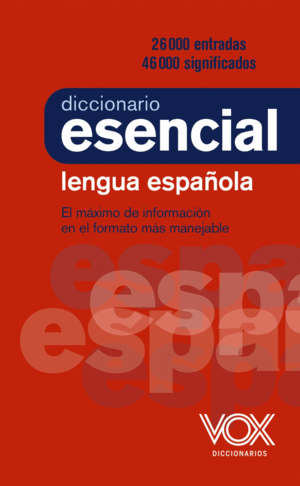 DICCIONARIO ESENCIAL DE LA LENGUA ESPA¥OLA