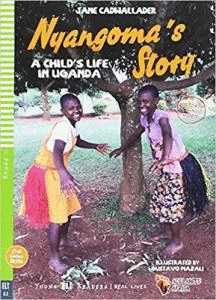 NYANGOMA S STORY   A CHILD S LIFE IN UGANDA + CD