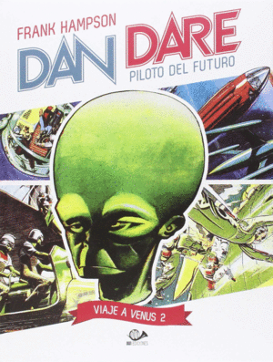 DAN DARE. VIAJE A VENUS 2