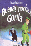 BUENAS NOCHES GORILA