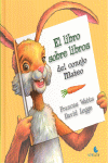 LIBRO SOBRE LIBROS DEL CONEJO MATEO, EL