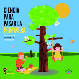 CIENCIA PARA PASAR LA PRIMAVERA.