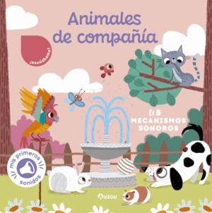LIBRO DE SONIDOS. ANIMALES DE COMPAÑIA