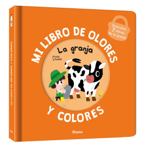MI LIBRO DE OLORES Y COLORES. LA GRANJA